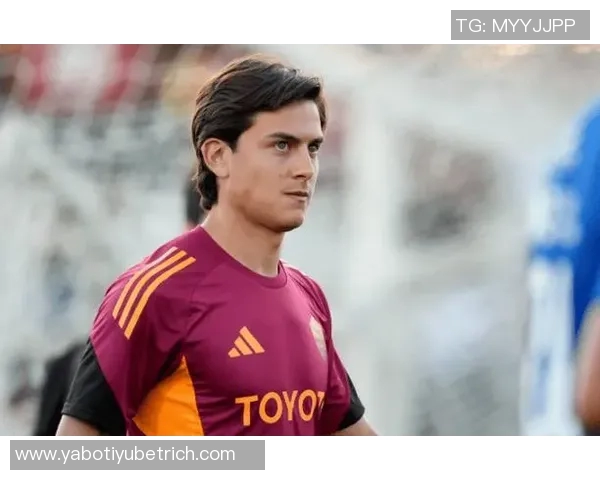 罗马意甲参赛名单出炉迪巴拉伤愈回归安吉利诺因流感缺席 罗马意甲参赛名单出炉迪巴拉伤愈回归安吉利诺因流感缺席